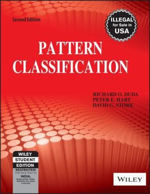 Pattern Classification by Richard Duda, Peter Hart, David