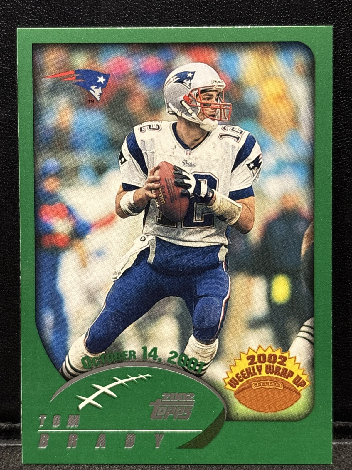 TOM BRADY 2002 TOPPS FOOTBALL #295 WEEKLY WRAP UP PATRIOTS