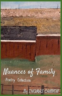 Nuances of Family by Thomas Cannon Paperback Book