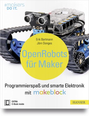 Open Robots für Maker | Programmierspaß und smarte Elektronik mit Makeblock