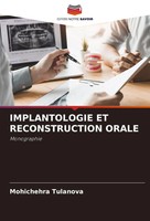 Mohichehra Tulanova | Implantologie Et Reconstruction Orale | Taschenbuch (2024)
