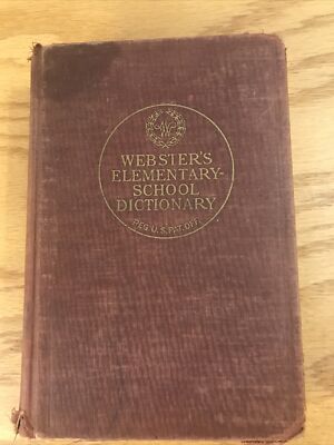 Vintage Webster's Elementary School Dictionary; 1925 Hardcover