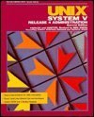 UNIX System V Release 4 Administration Hardcover Ben Smith