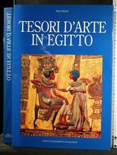 TESORI D'ARTE IN EGITTO. Henri Stierlin. De Agostini.