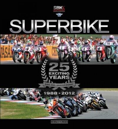 Superbike: 25 spannende Jahre 1988-2012, Hardcover von Porrozzi, Claudio; Ritc... - Bild 1 von 1