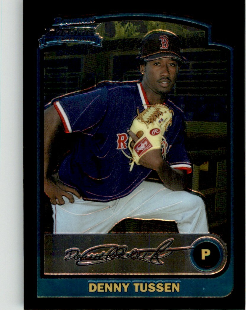2003 BOWMAN CHROME - RC #317 DENNY TUSSEN BOSTON RED SOX | eBay