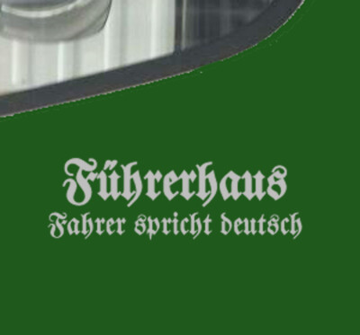 Führerhaus Aufkleber LKW-Folienaufkleber silber Metallic Fahrer spricht deutsch