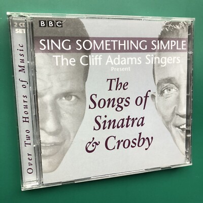 Cliff Adams Singers SONGS OF CROSBY & SINATRA 2x CD Sing Something Simple BBC NM