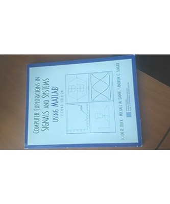 Computer Explorations in Signals and Systems Using MATLAB: COMP EXPLOR SIG SYS M