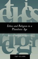 Brian Hebblethwaite | Ethics And Religion In A Pluralistic Age | Taschenbuch