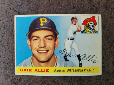 1955 Topps Baseball Gair Allie #59 - Pittsburgh Pirates - Set Break