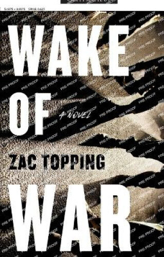 Wake Of War By Topping, Zac