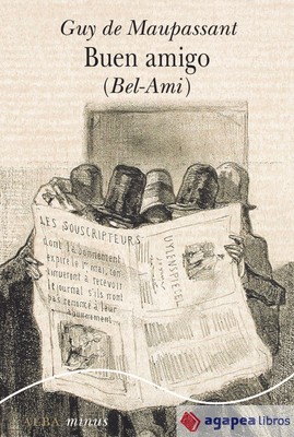 Buen amigo (Bel-Ami). NUEVO. ENVÍO URGENTE (Librería Agapea)