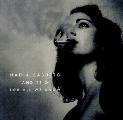 Audio Cd - Nadia Basurto & Trio - For All We Know  - Swing Alley -D- Neu