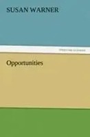 Susan Warner | Opportunities | Taschenbuch | Englisch (2012) | 188 S.
