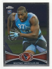 Whitney Mercilus RC - Houston (NFL Football Card) 2012 Topps Chrome # 111 - Mint
