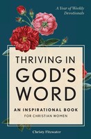 Christy Fitzwater | Thriving In God's Word | Taschenbuch | Englisch (2020)