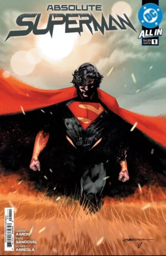 ABSOLUTE SUPERMAN #1 CVR A RAFA SANDOVAL JASON AARON DC COMICS 2024