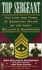 TOP SERGEANT By William G. Bainbridge & Dan Cragg *Excellent Condition*
