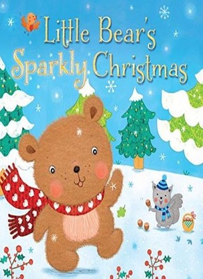 Little Bear's Sparkly Christmas,Julia Stone,Angela Muss