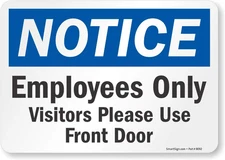 Notice Employees Only Vinyl Label 7x10 Door Sign, Visitors Please Use Front Door