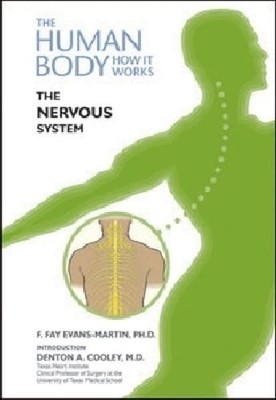 The Nervous System by F Fay Evans-Martin: Used