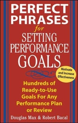 Perfect Phrases for Setting Performan..., Bacal, Robert