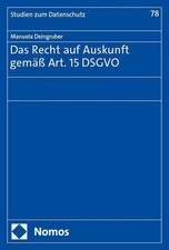 Das Recht auf Auskunft gemäß Art. 15 DSGVO ...