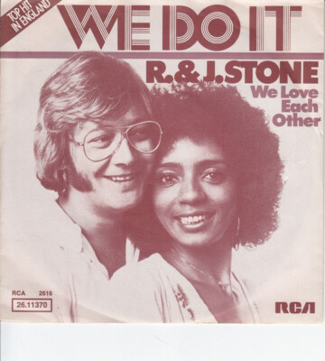 R. & J. Stone* - We Do It (7'', Single)