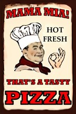Mama Mia! Hot Fresh That's Tasty Pizza Chef Cook Baker Food -MAGNET