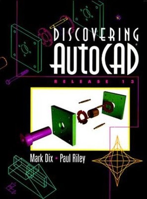 Discovering Autocad Release 13