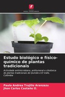 Paula Andrea Trujillo Aranzazu (U. A.) | Estudo BiolóGico E FíSico-QuíMico De...