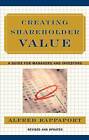 Creating Shareholder Value: A Guide for Managers and Investors by Alfred Rappaport (Hardback, 1998)