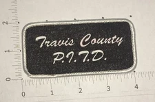Travis County P.I.T.D. Patch - Vintage 