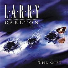 The Gift von Carlton,Larry | CD | Zustand sehr gut