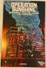 Operation Sunshine Volume 1, Blood Run, Soft cover, Graphic Novel, 1st ed