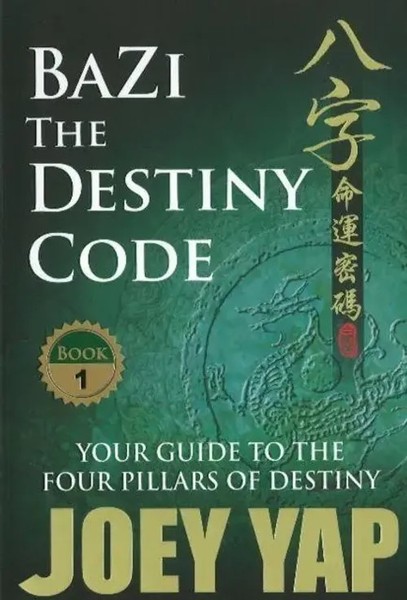Bazi -- The Destiny Code | Your Guide To The Four Pillars Of Destiny | Joey Yap-image