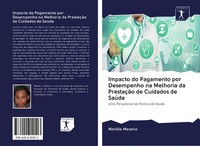 Matilda Maseno | Impacto Do Pagamento Por Desempenho Na Melhoria Da PrestaçãO...
