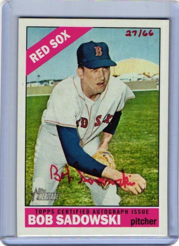2015 Topps Heritage Real One Autograph/Auto Red Ink Bob Sadowski Red Sox /66