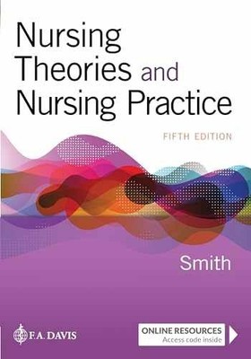 Nursing Theories and Nursing Practice - Paperback, by Smith PhD RN - Good c