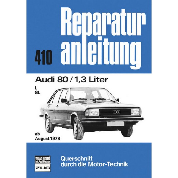 Audi 80 1,3 Liter L/Gl Typ 81, 85 Baujahre Ab August 1978 Werkstatthandbuch-image