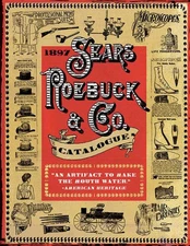 1897 Sears, Roebuck & Co. Catalogue - paperback Sears, Roebuck & Co.|Lyons, ...