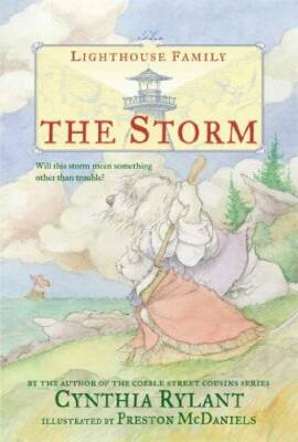 The Storm (The Lighthouse Family) - Hardcover By Rylant, Cynthia - GOOD