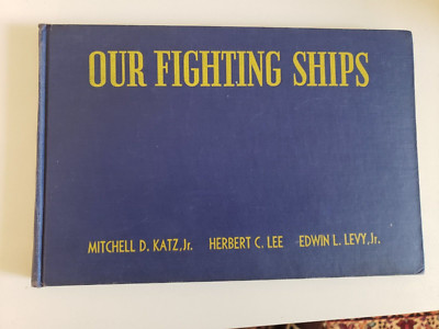 RARE 1943 Mint ''OUR FIGHTING SHIPS'' U.S. NAVY & CG Katz, Lee, Levy
