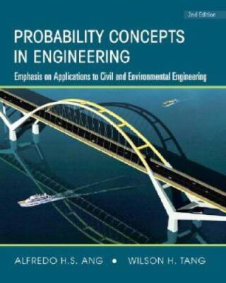 Probability Concepts in Engineering: Emphasis on Applications to Civ - VERY GOOD