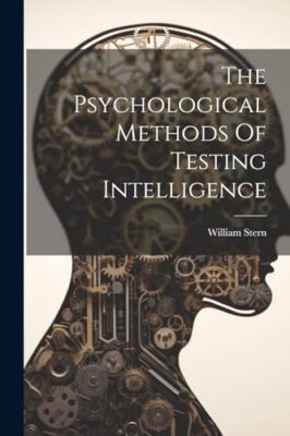Stern - Psychological Methods Of Testing Intelligence - New paperback  - X555z