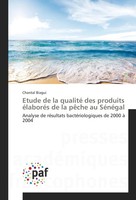 Chantal Biagui | Etude De La Qualité Des Produits éLaboréS De La PêChe Au...