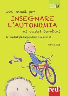 100 modi per insegnare lautonomia ai vostri bambini: Pe... | Buch | Zustand gut