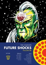 The Complete Future Shocks, Volume One (1) by Gibbons