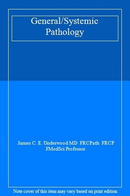 General/Systemic Pathology,James C. E. Underwood MD  FRCPath  FR